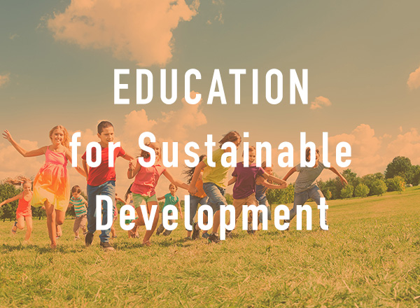 EDUCATION for Sustainable Development